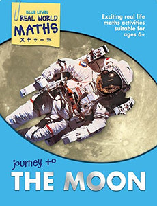 Real World Maths Blue Level: Journey to the Moon 