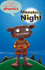 I Love Reading Phonics Level 4: Monster's Night 