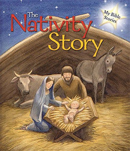 My Bible Stories: The Nativity Story 