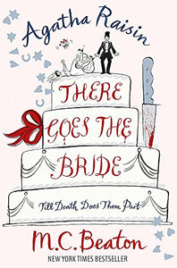 Agatha Raisin: There Goes The Bride 