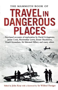 The Mammoth Book of Travel in Dangerous Places 