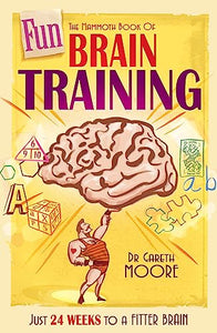 The Mammoth Book of Fun Brain-Training 