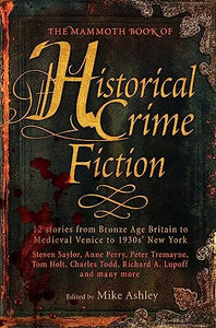 The Mammoth Book of Historical Crime Fiction 