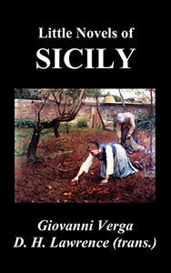 LITTLE NOVELS OF SICILY (Novelle Rusticane) 