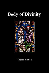A Body of Divinity 