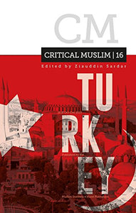 Critical Muslim 16: Turkey 