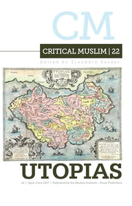 Critical Muslim 22: Utopia 