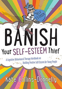 Banish Your Self-Esteem Thief 