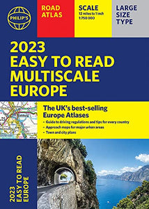 2023 Philip's Easy to Read Multiscale Road Atlas Europe 