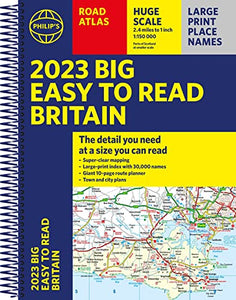 2023 Philip's Big Easy to Read Road Atlas Britain 