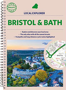 Philip's Local Explorer Street Atlas Bristol and Bath 