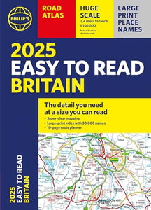 2025 Philip's Easy to Read Road Atlas of Britain 