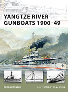 Yangtze River Gunboats 1900–49 