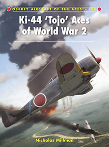 Ki-44 ‘Tojo’ Aces of World War 2 