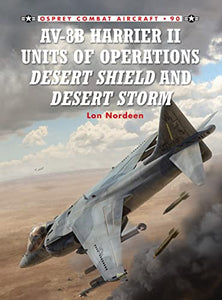 AV-8B Harrier II Units of Operations Desert Shield and Desert Storm 