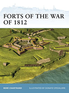 Forts of the War of 1812 