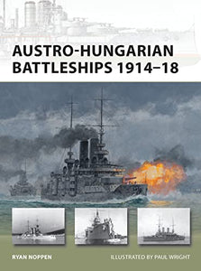 Austro-Hungarian Battleships 1914–18 