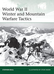 World War II Winter and Mountain Warfare Tactics 