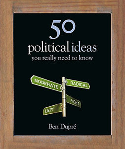 50 Political Ideas You Really Need to Know 