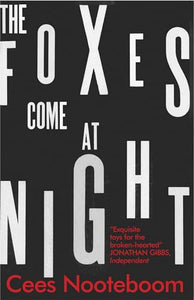 The Foxes Come at Night 