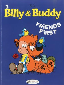 Billy & Buddy Vol.3: Friends First 