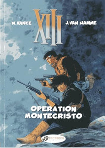 XIII 15 - Operation Montecristo 