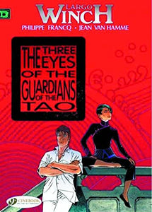 Largo Winch 11 - The Three Eyes of the Guardians of the Tao 