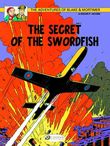 Blake & Mortimer 15 - The Secret of the Swordfish Pt 1 