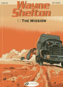 Wayne Shelton Vol.1: the Mission 