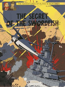 Blake & Mortimer 17 - The Secret of the Swordfish Pt 3 