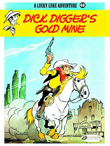 Lucky Luke 48 - Dick Digger's Gold Mine 