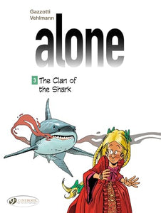 Alone 3 - The Clan Of The Shark 