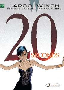 Largo Winch 16 - Twenty Seconds 