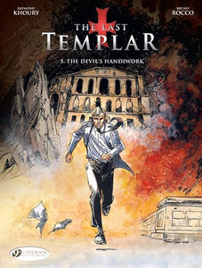 Last Templar the Vol. 5: the Devils Handiwork 