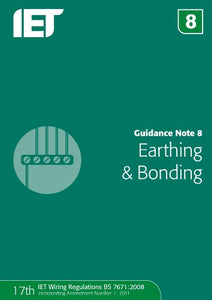 Guidance Note 8: Earthing & Bonding 