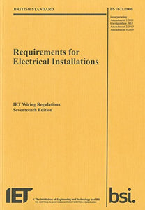 Requirements for Electrical Installations, IET Wiring Regulations, Seventeenth Edition, BS 7671:2008+A3:2015 