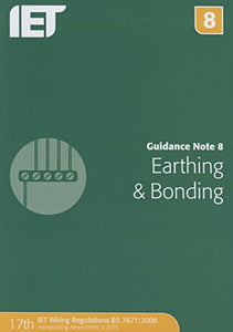 Guidance Note 8: Earthing & Bonding 