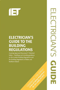 Electrician's Guide to the Building Regulations 