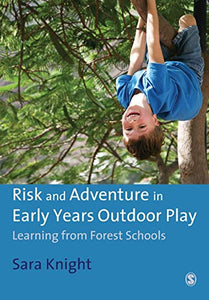 Risk & Adventure in Early Years Outdoor Play 