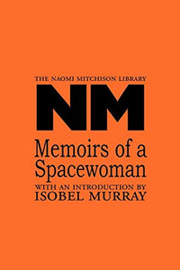 Memoirs of a Spacewoman 