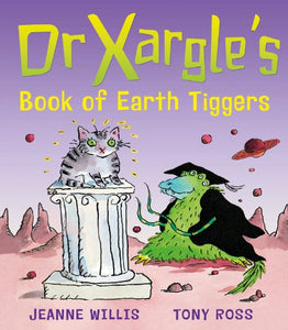 Dr Xargle's Book Of Earth Tiggers 