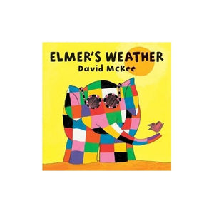 Elmer's Weather by McKee, David (1994) Hardcover 