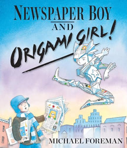 Newspaper Boy and Origami Girl 