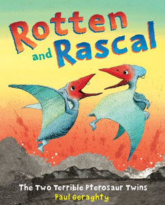 Rotten and Rascal 