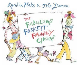 The Fabulous Foskett Family Circus 