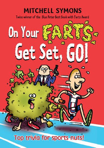 On Your Farts, Get Set, Go! 