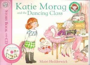 Katie Morag and the Dancing Class - Story book and CD (Katie Morag Classics) 