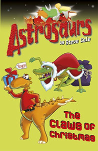 Astrosaurs 11: The Claws of Christmas 