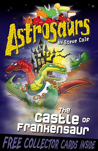 Astrosaurs 22: The Castle of Frankensaur 