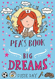 Pea's Book of Big Dreams 